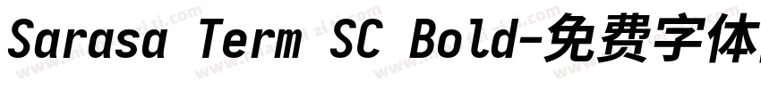 Sarasa Term SC Bold字体转换
